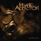 Insane Addiction : Blindside